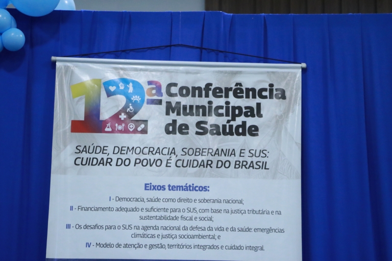 12ª Conferência Municipal de Saúde debate democracia, fortalecimento do SUS e aprova diretrizes...